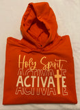 Holy Spirit activate hoodie